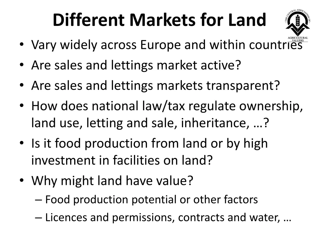 different markets for land vary widely across