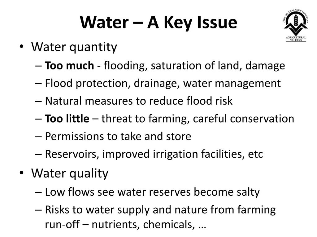 water a key issue water quantity too much