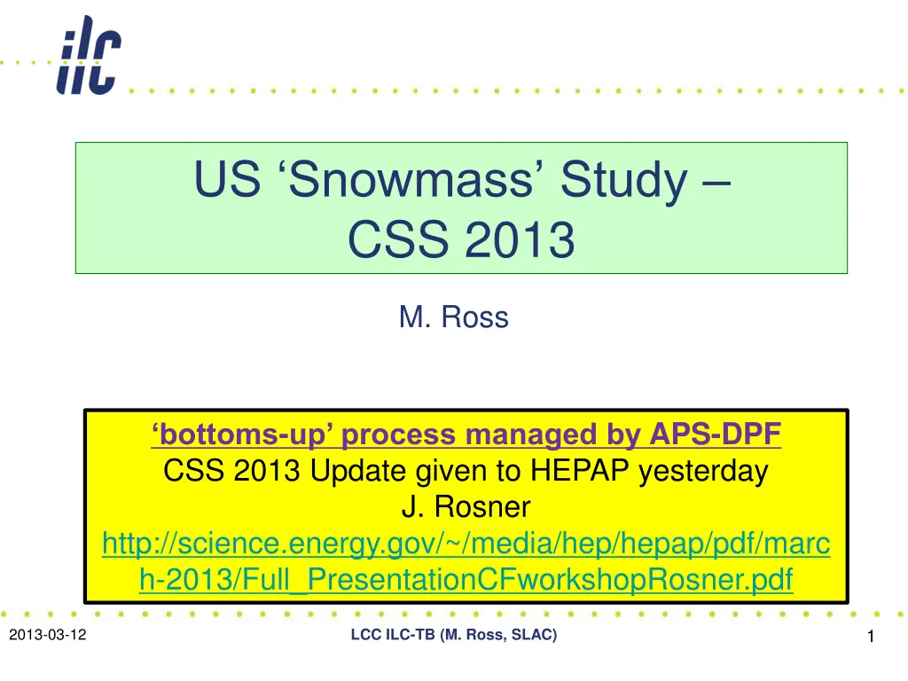 us snowmass study css 2013