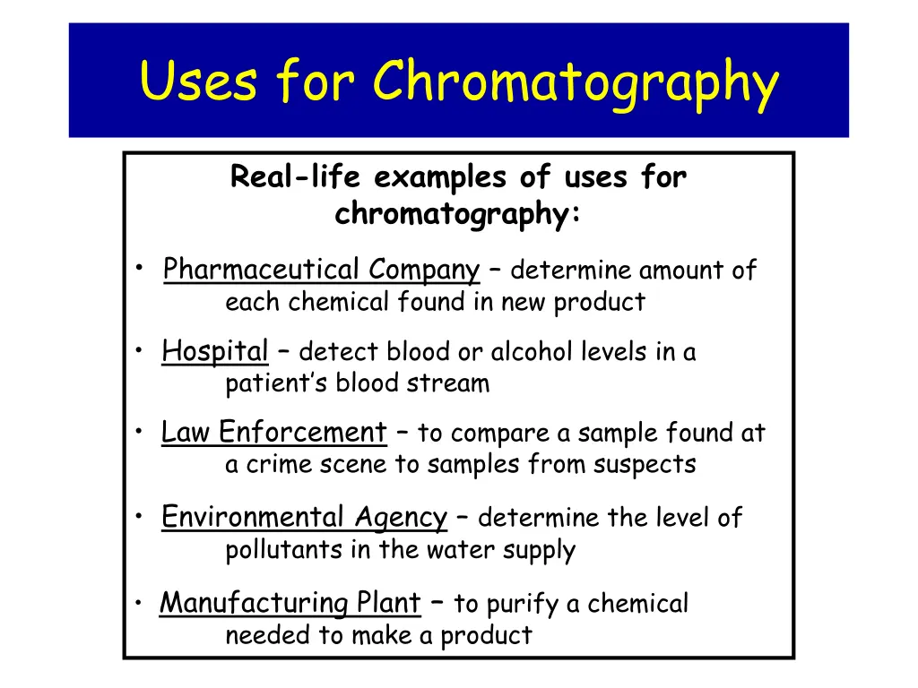 uses for chromatography 1