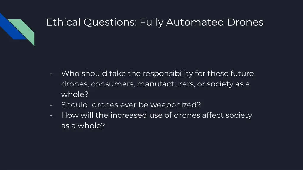 ethical questions fully automated drones