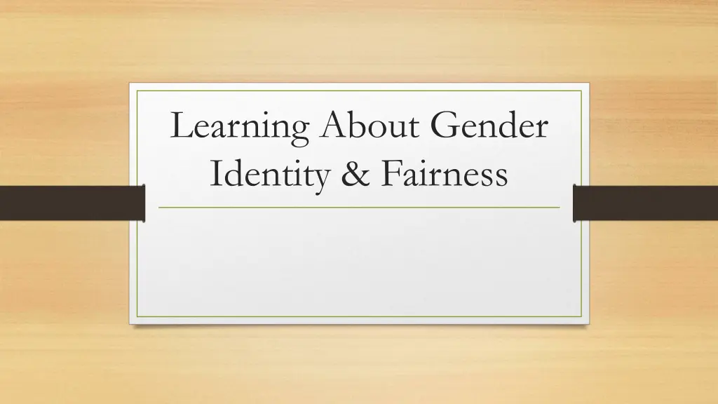 learning about gender identity fairness