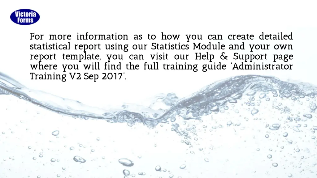 for for more more information information