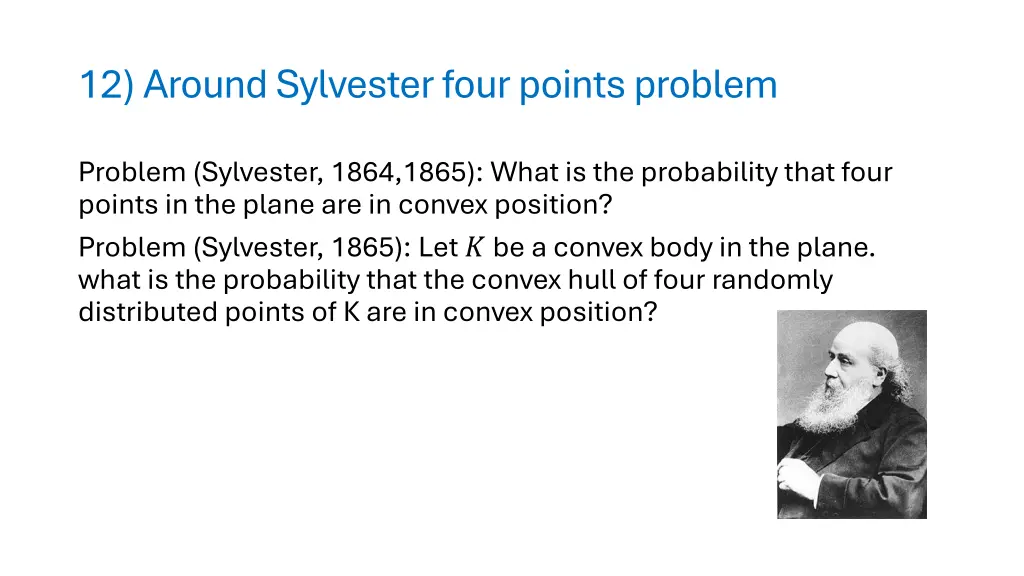 12 around sylvester four points problem