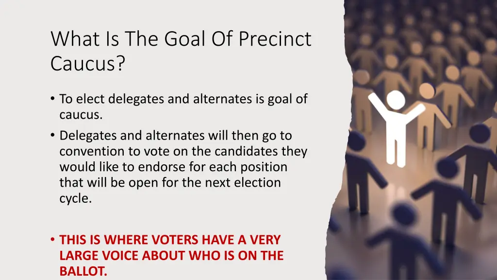 what is the goal of precinct caucus