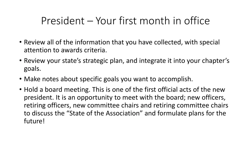 president your first month in office
