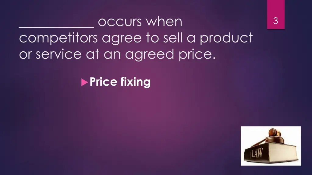 occurs when competitors agree to sell a product