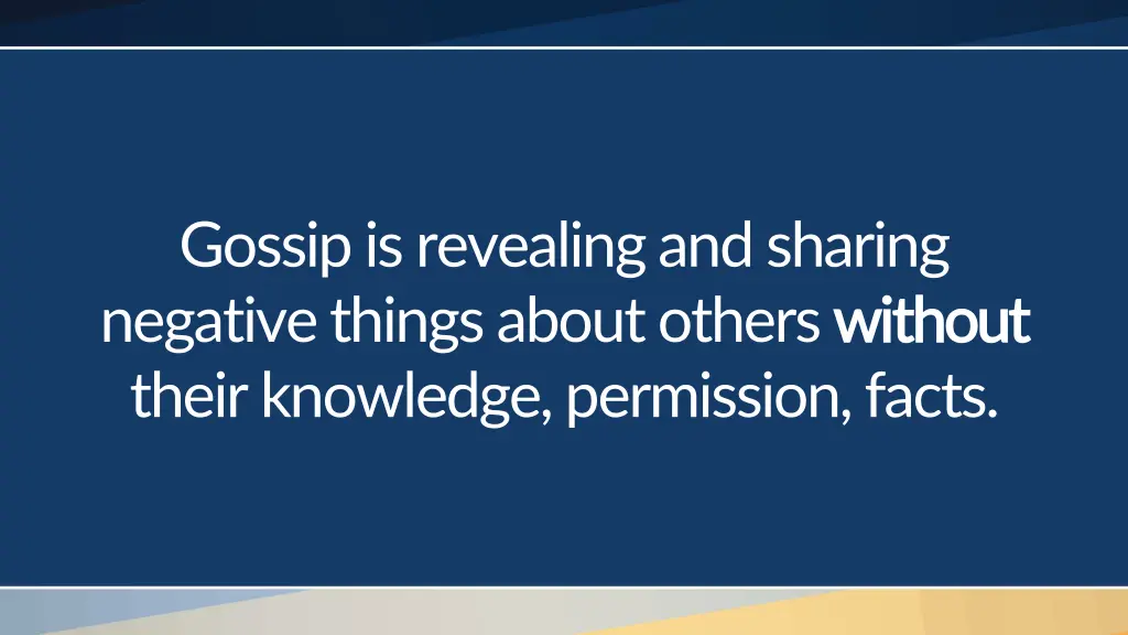 gossip is revealing and sharing negative things