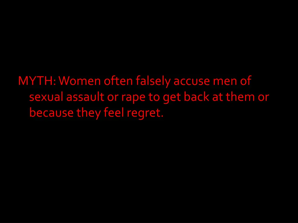 myth women often falsely accuse men of sexual
