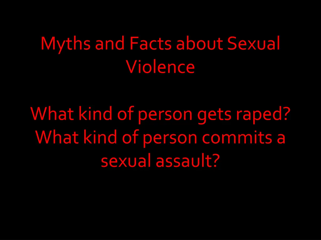 myths and facts about sexual violence