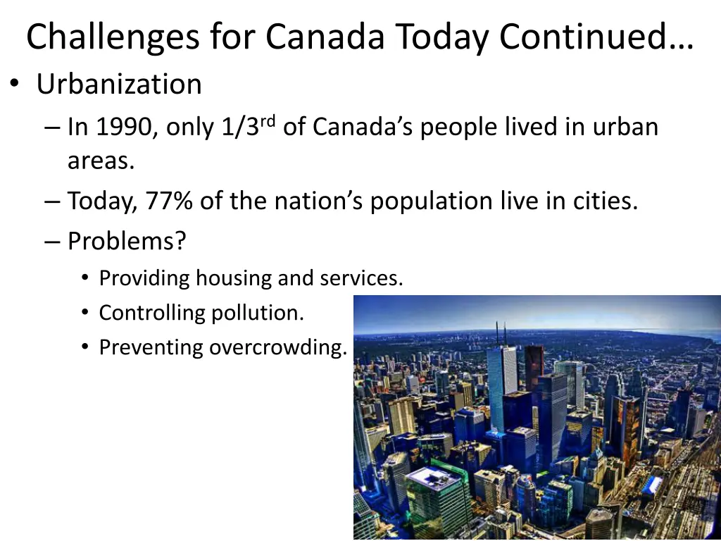 challenges for canada today continued