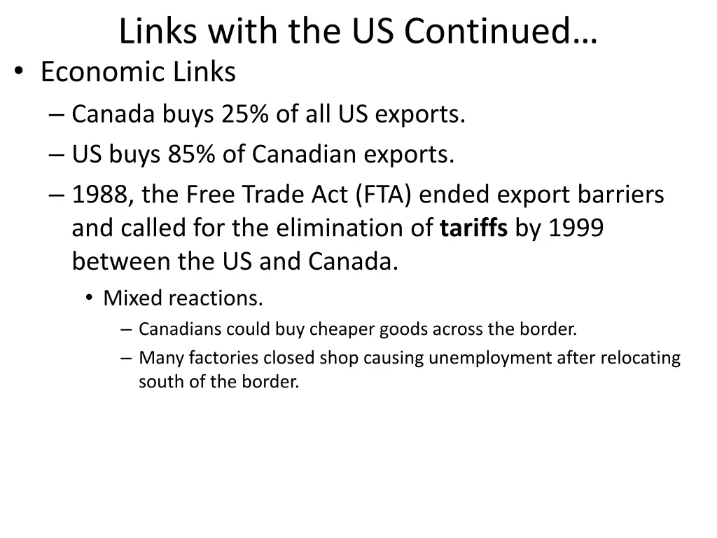 links with the us continued economic links canada