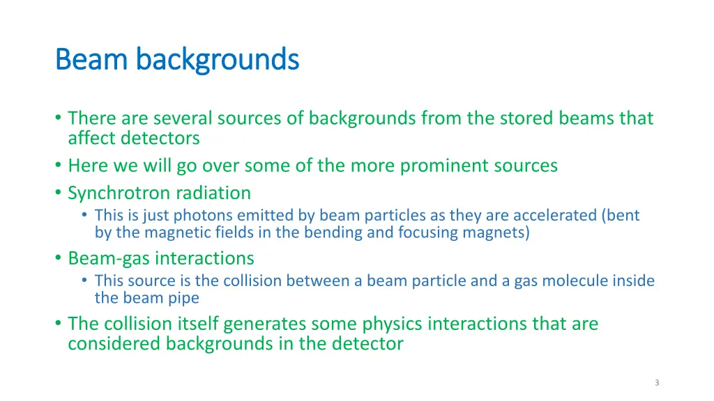 beam backgrounds beam backgrounds