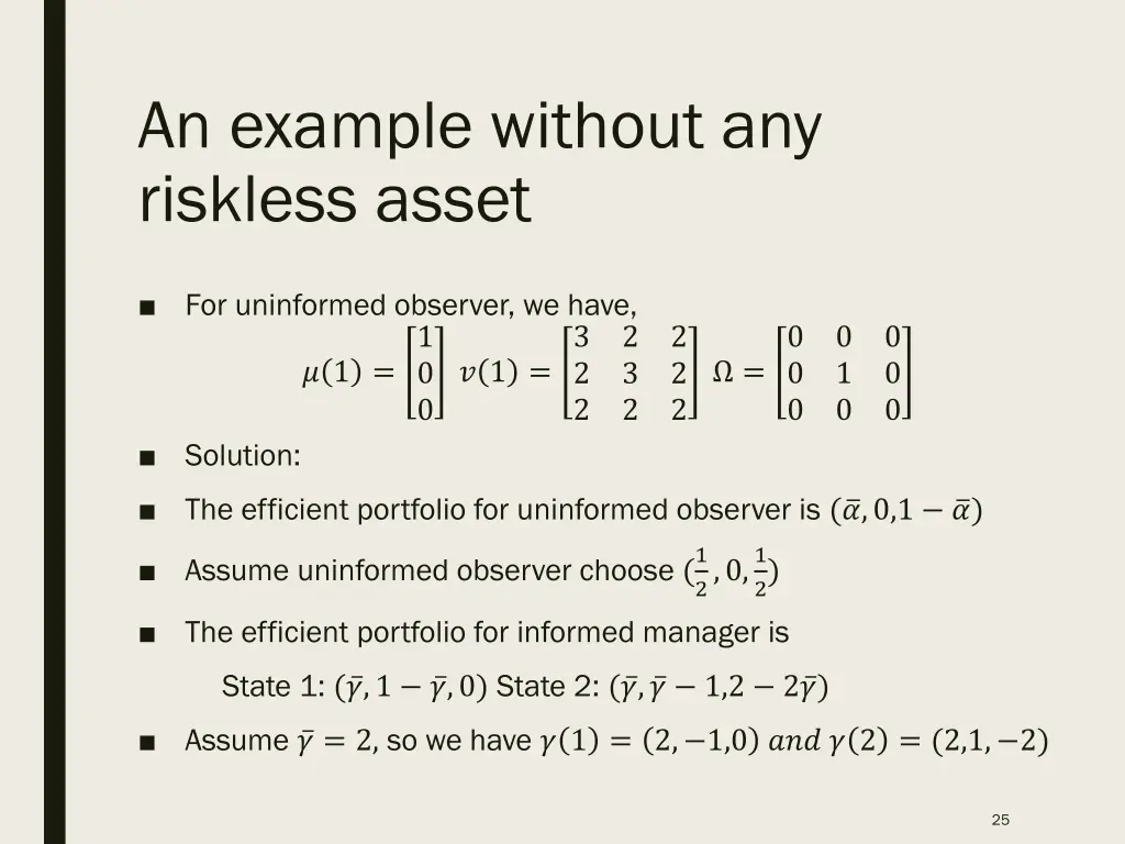 an example without any riskless asset 1