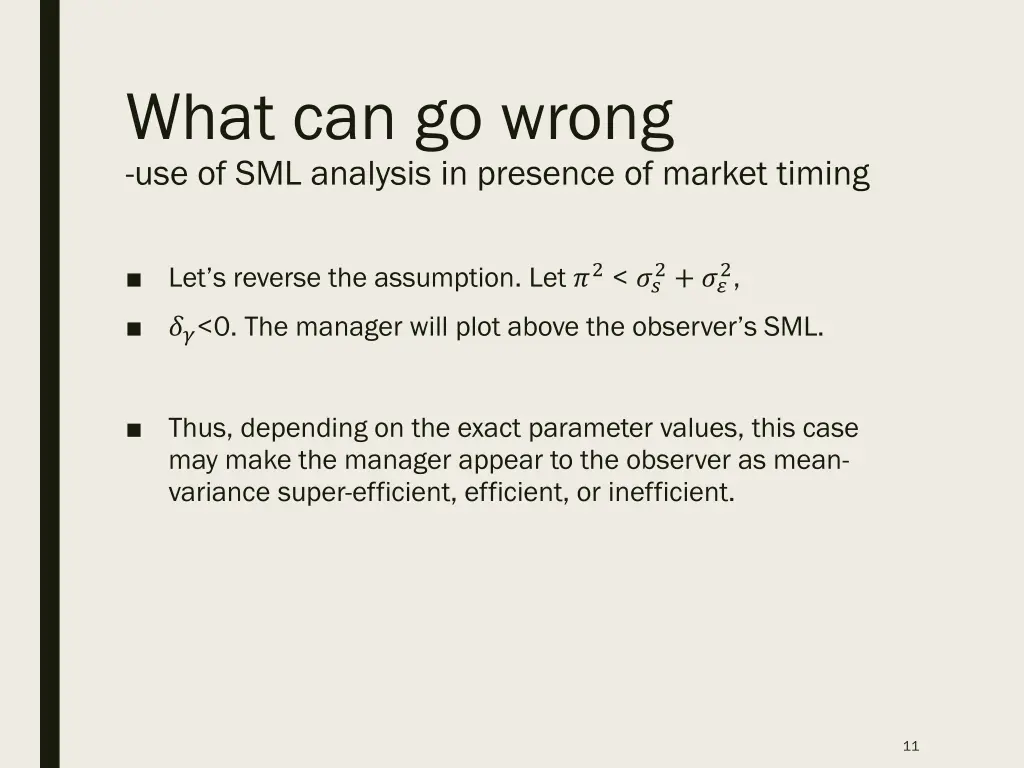what can go wrong use of sml analysis in presence 5
