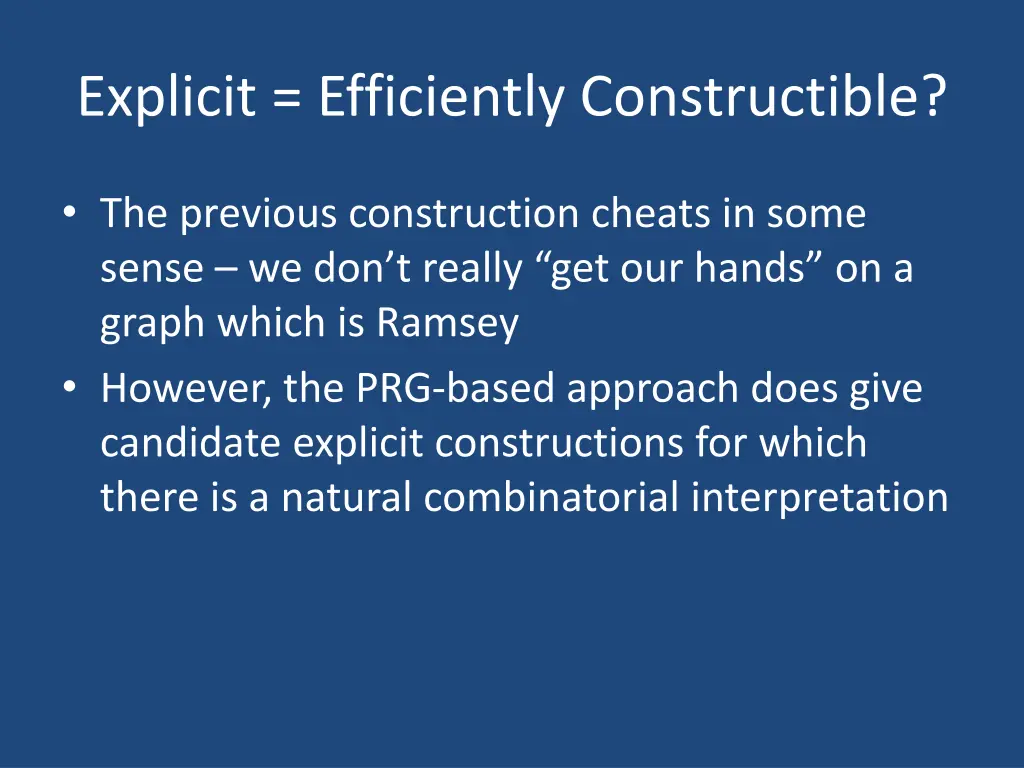 explicit efficiently constructible