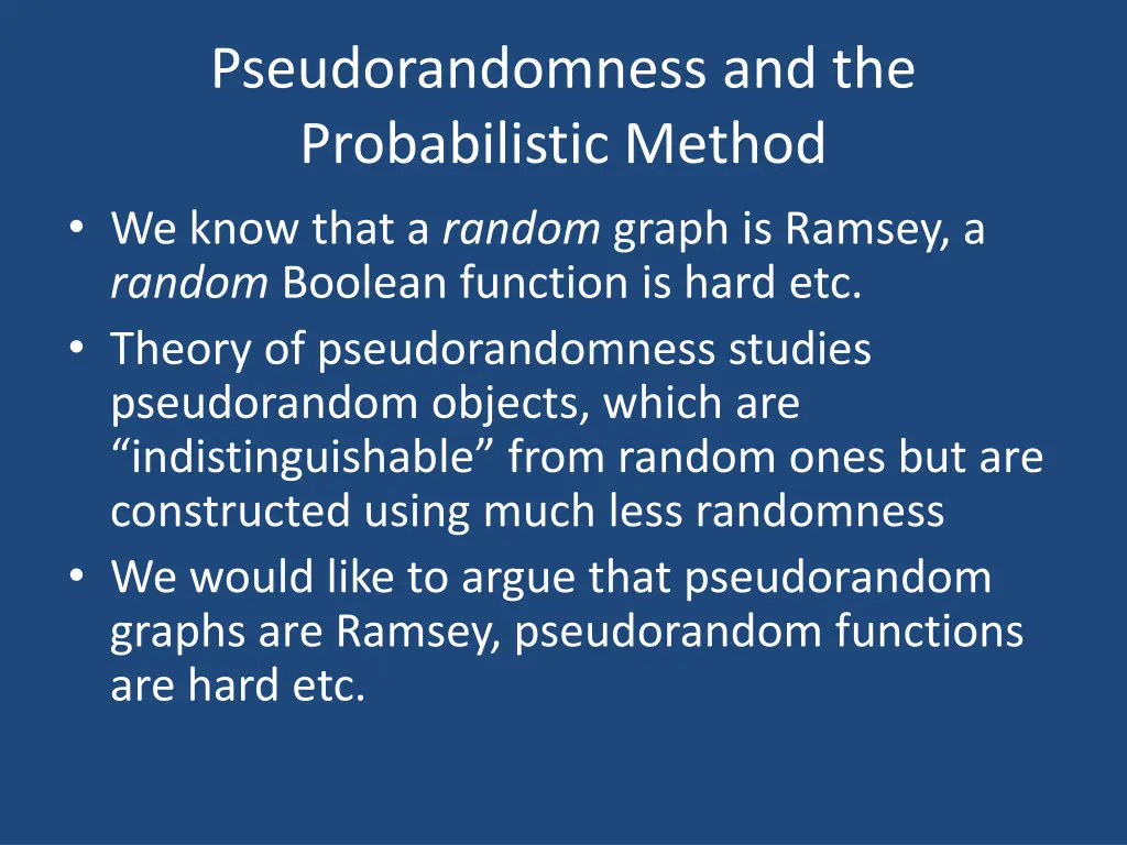 pseudorandomness and the probabilistic method