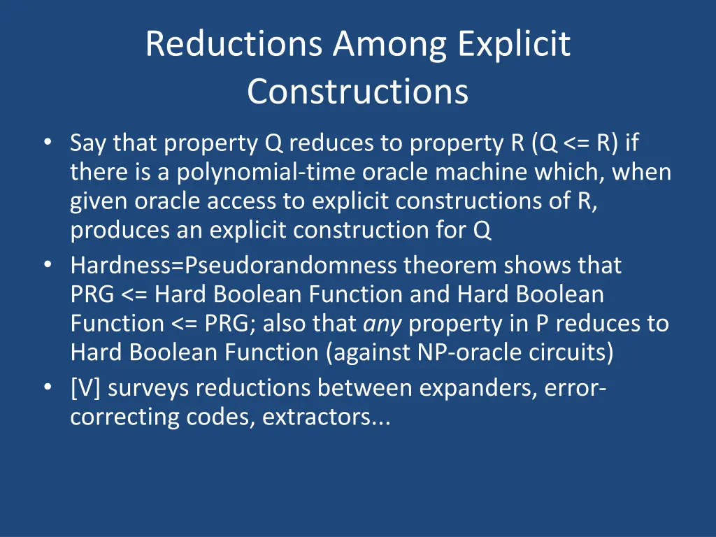 reductions among explicit constructions say that