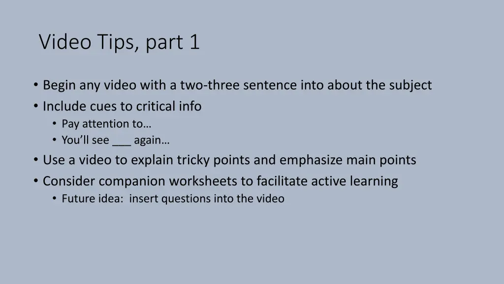 video tips part 1