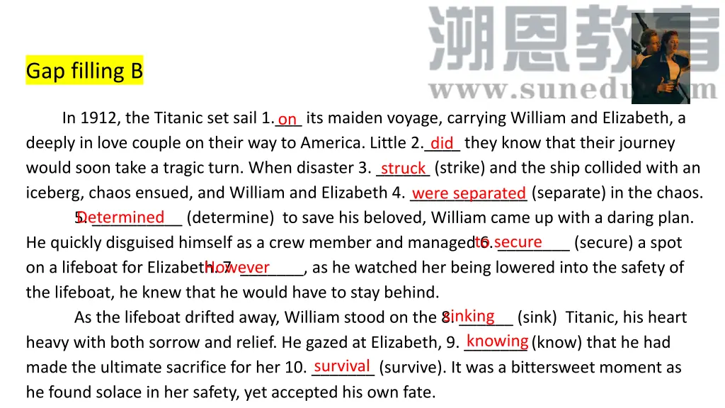 gap filling b in 1912 the titanic set sail