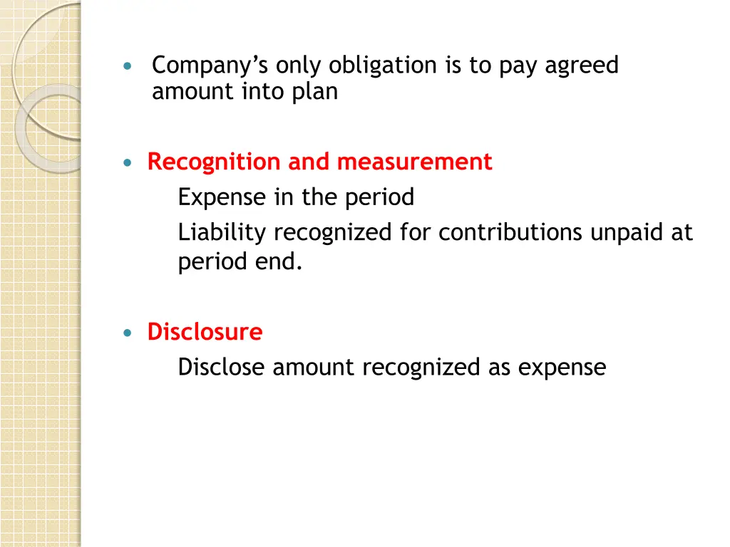 company s only obligation is to pay agreed amount