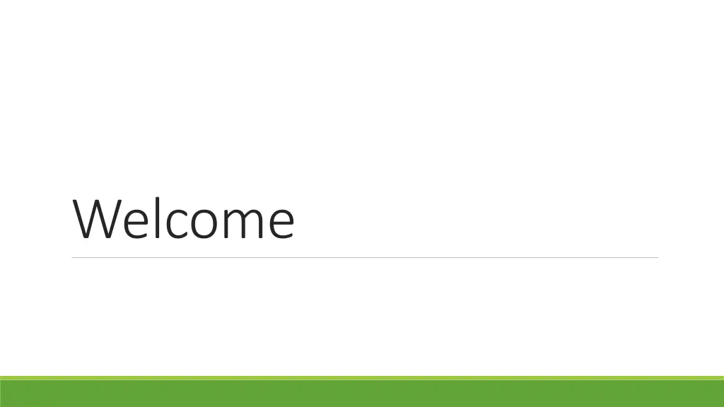 welcome