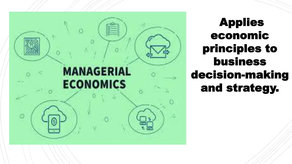 applies applies economic economic principles
