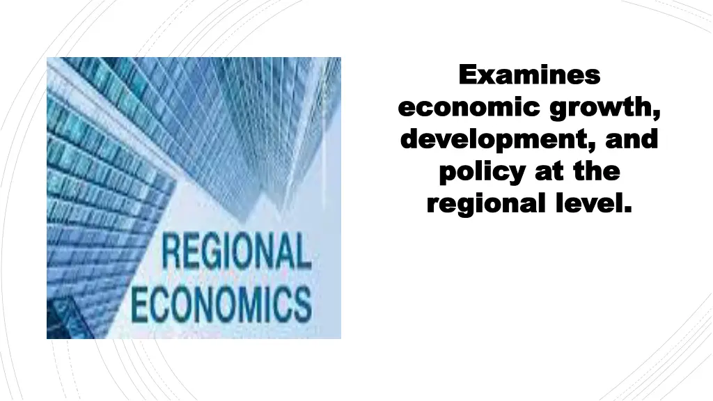 examines examines economic growth economic growth