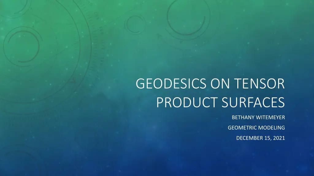geodesics on tensor product surfaces