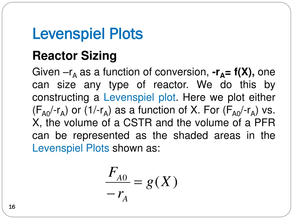 levenspiel levenspiel plots reactor sizing given