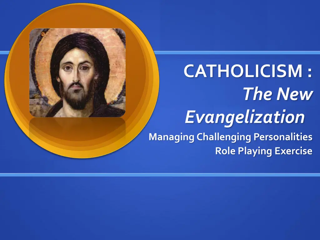 catholicism the new evangelization managing