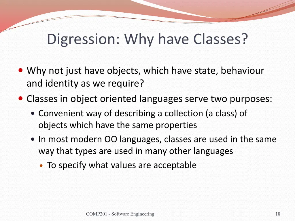 digression why have classes