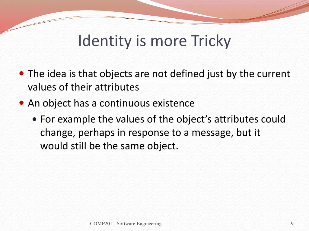 identity is more tricky