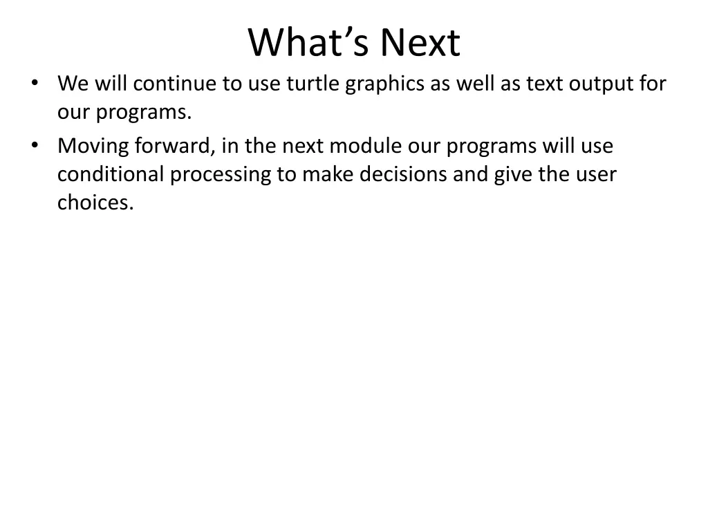 what s next