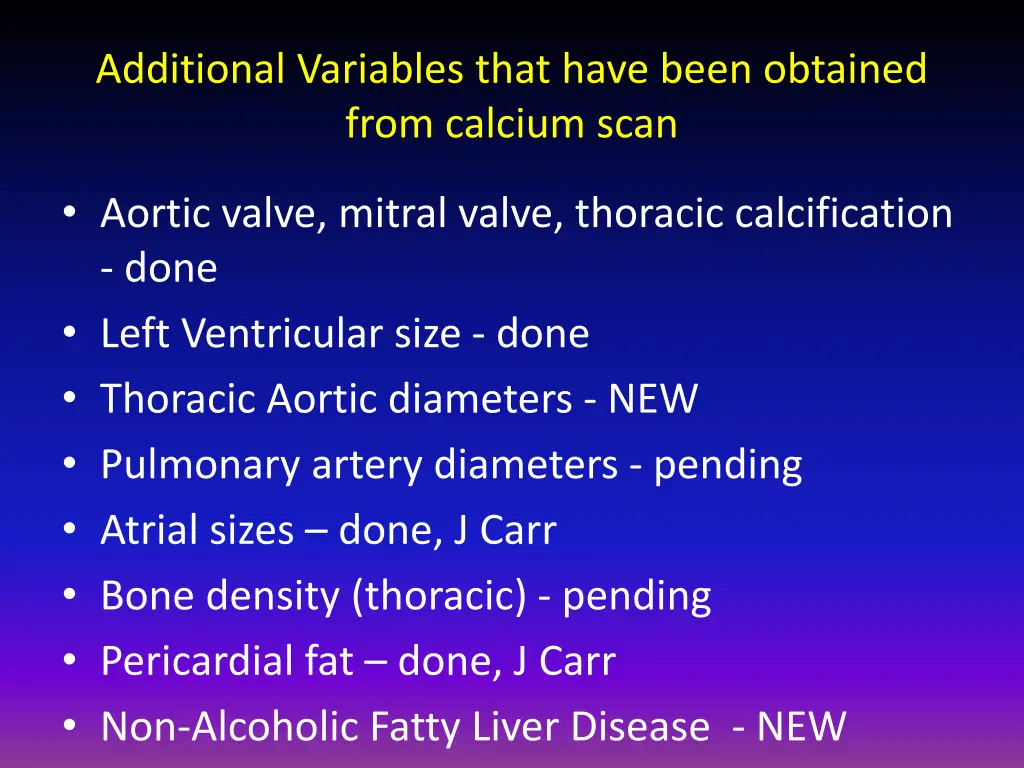 additional variables that have been obtained from