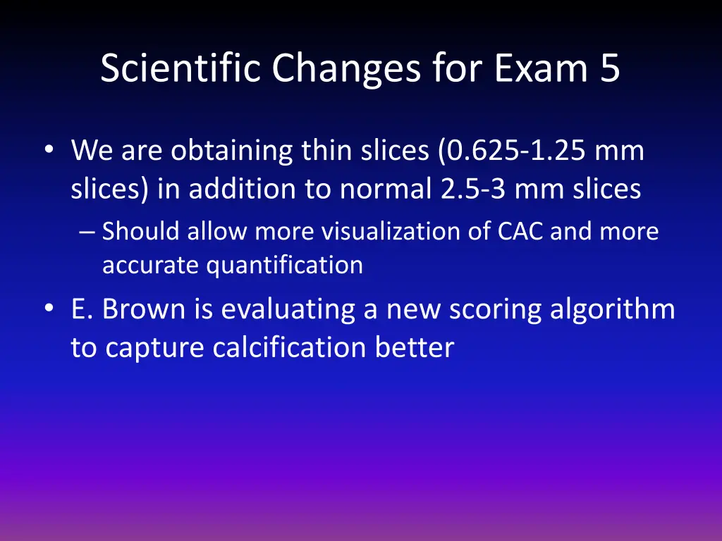 scientific changes for exam 5