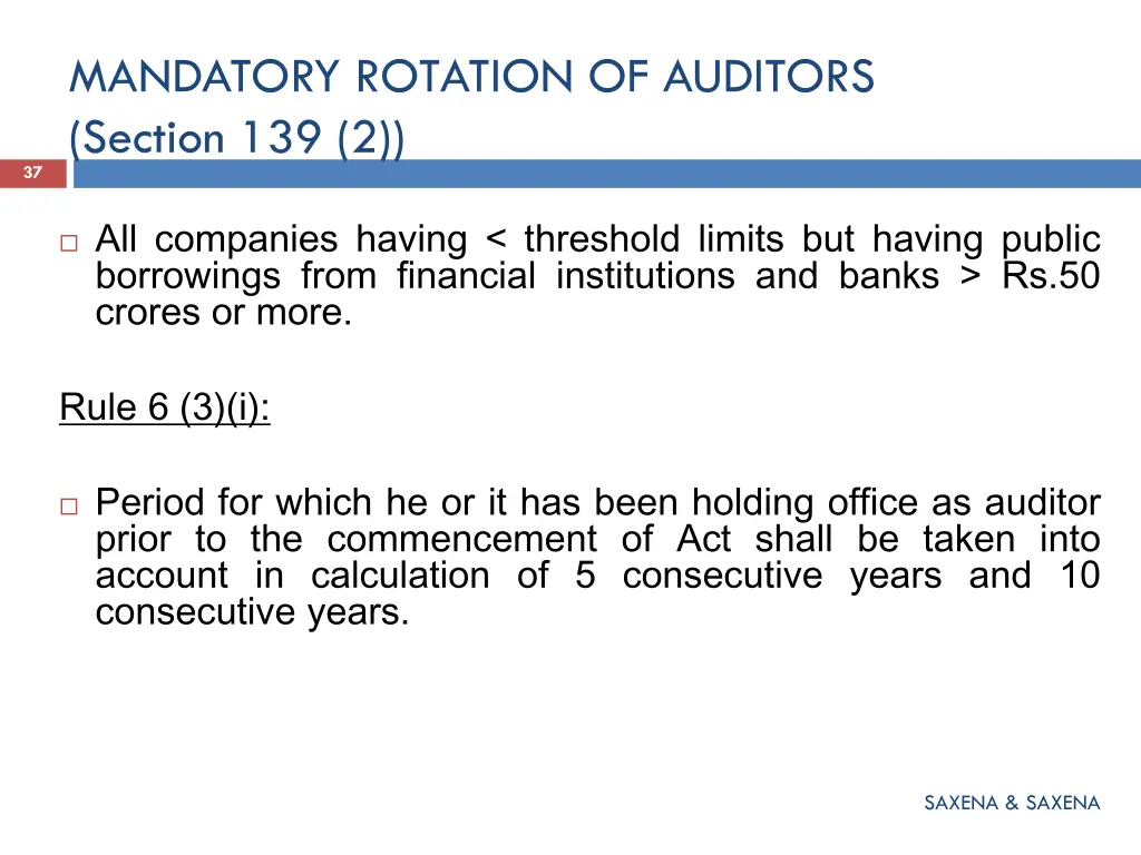 mandatory rotation of auditors section 139 2 2