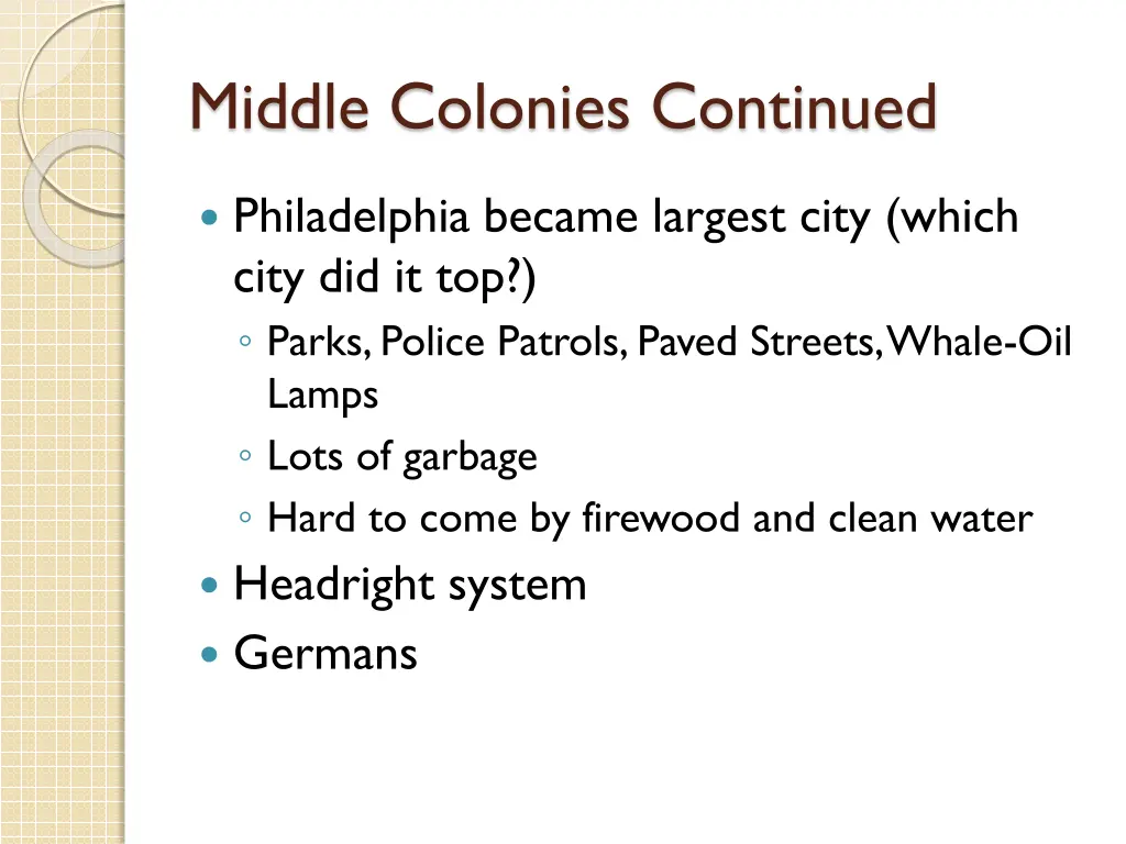 middle colonies continued