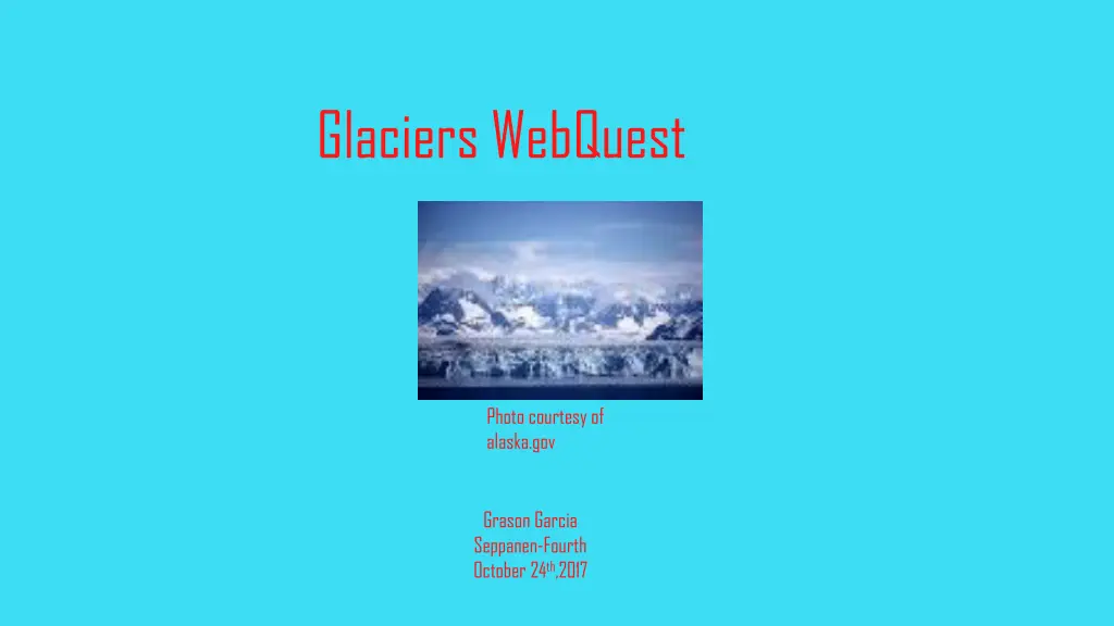 glaciers webquest