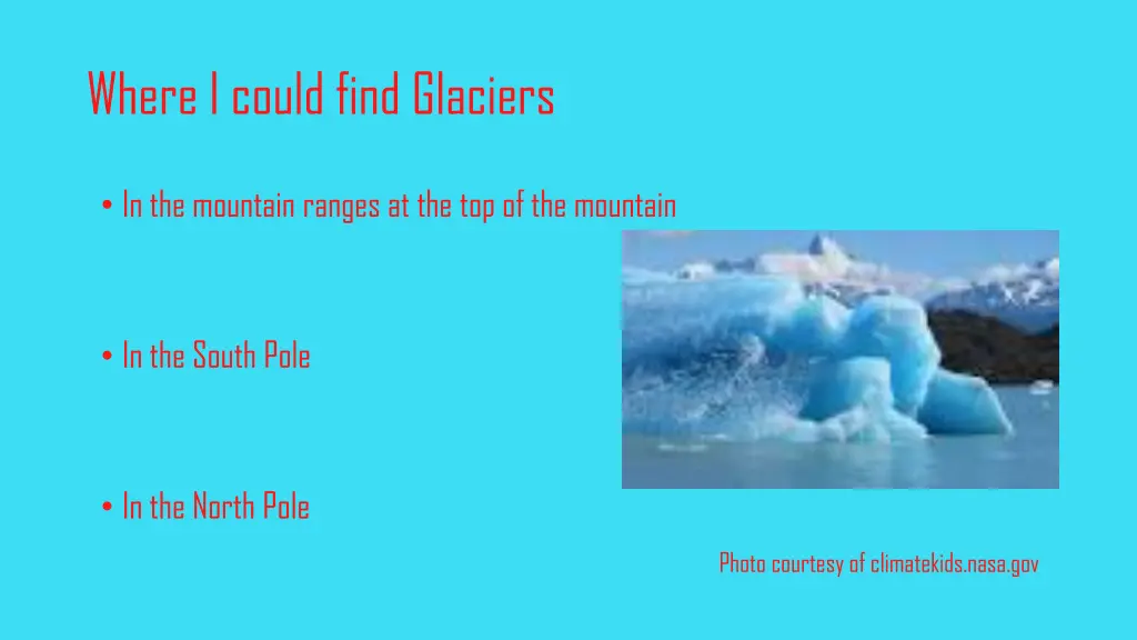 where i could find glaciers