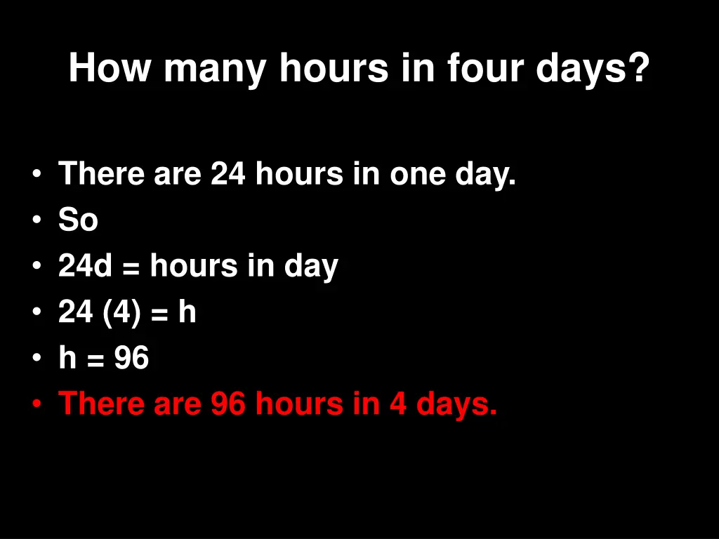 how many hours in four days