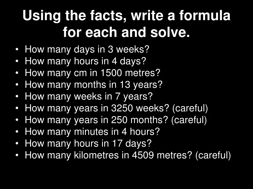 using the facts write a formula for each