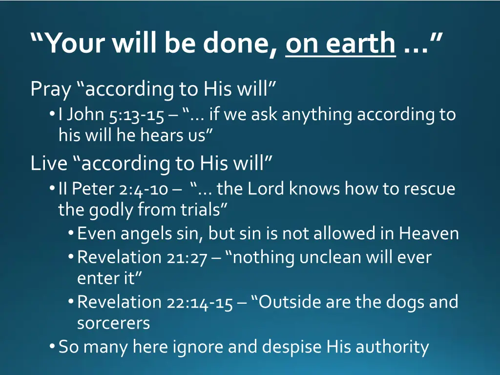 your will be done on earth