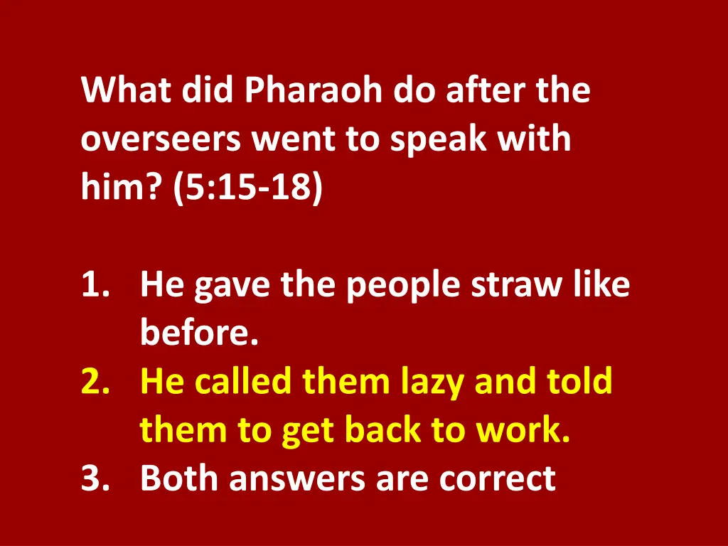 what did pharaoh do after the overseers went 1
