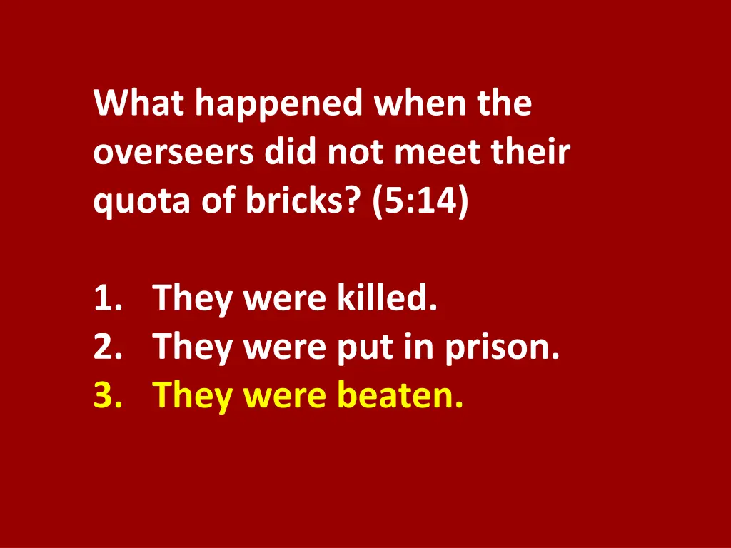what happened when the overseers did not meet 1