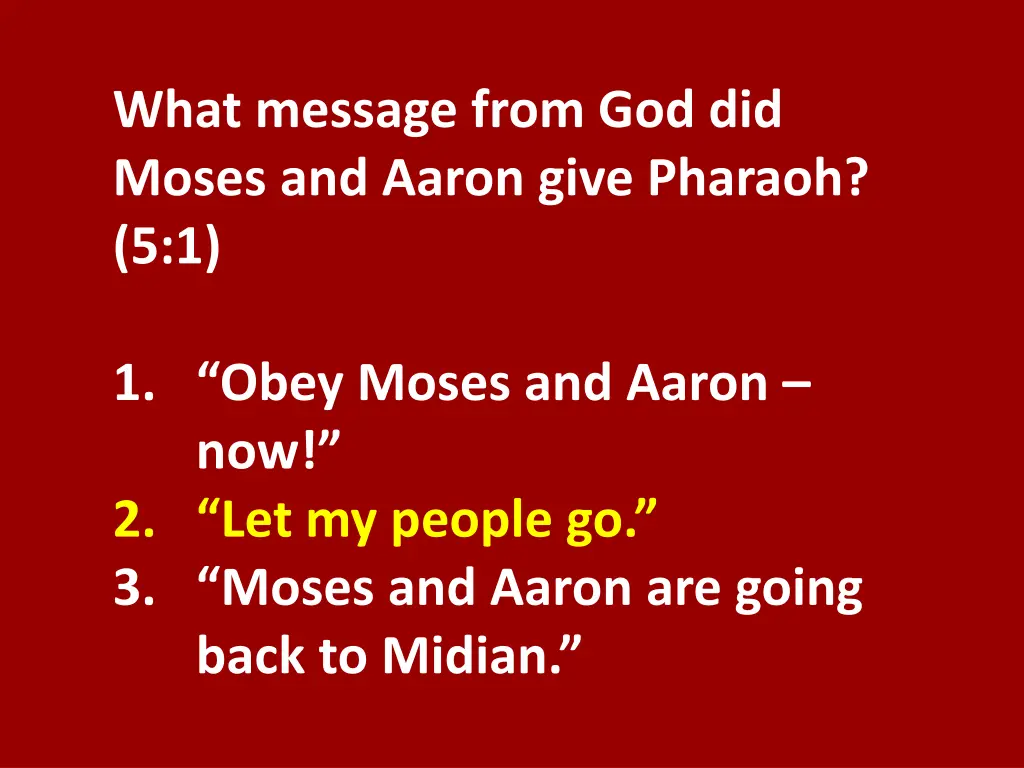 what message from god did moses and aaron give 1