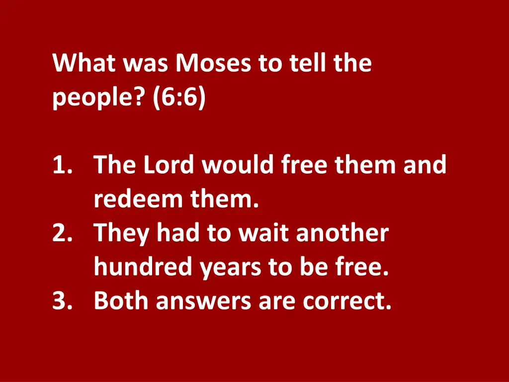 what was moses to tell the people 6 6