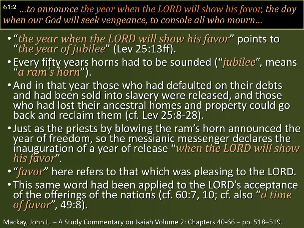 61 2 to announce the year when the lord will show