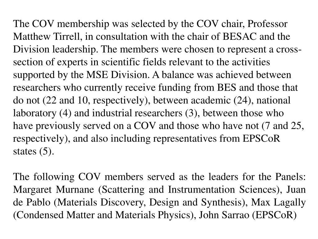 the cov membership was selected by the cov chair