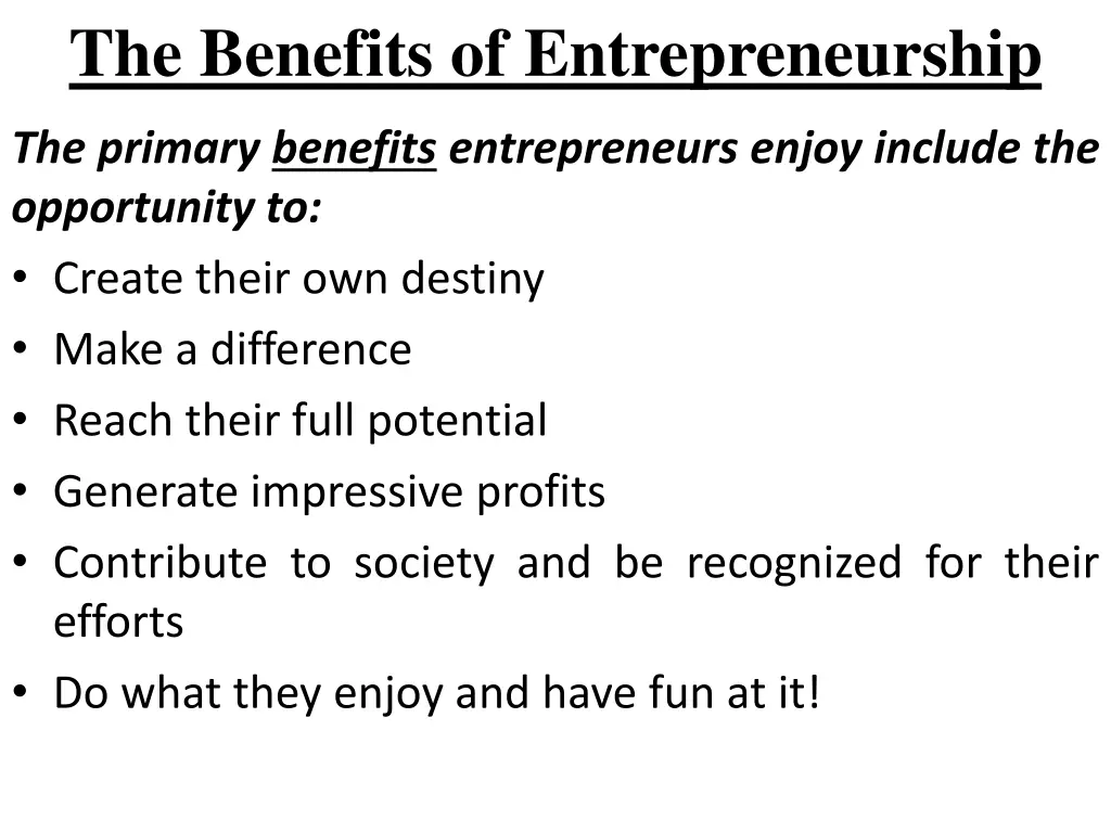 the benefits of entrepreneurship